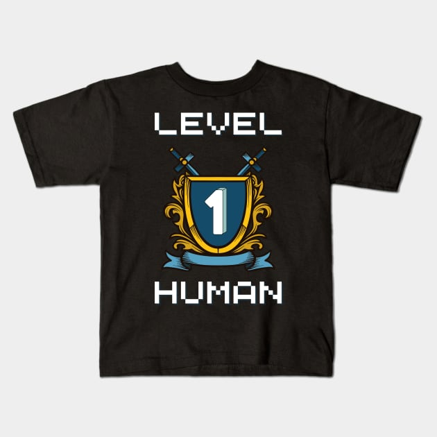 Level 1 Human - Funny Baby Gamer Kids T-Shirt by Celestial Mystery